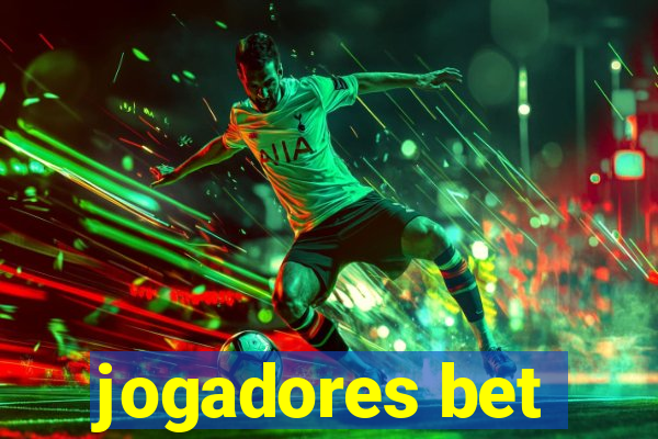 jogadores bet