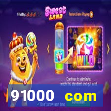 91000 com plataforma de jogos