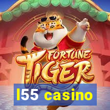 l55 casino