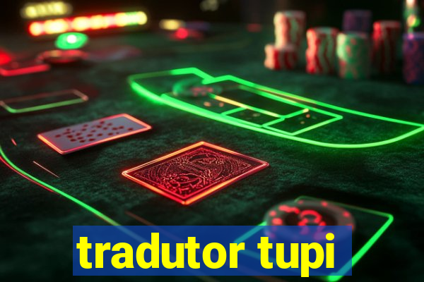 tradutor tupi