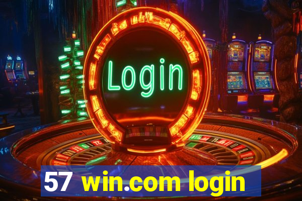 57 win.com login