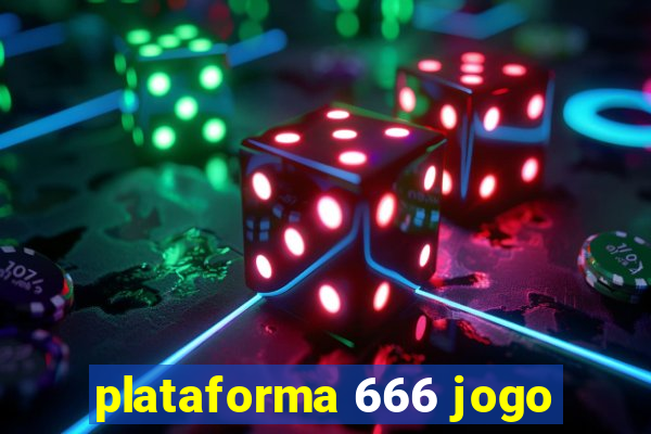 plataforma 666 jogo