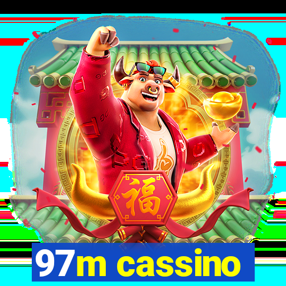 97m cassino