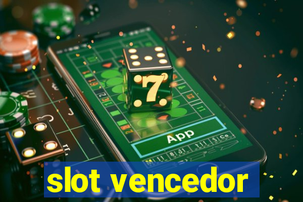 slot vencedor