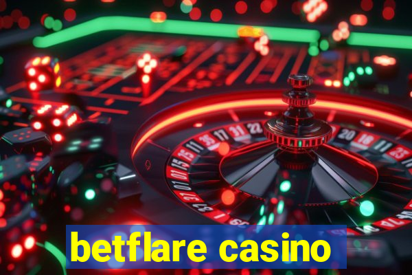 betflare casino