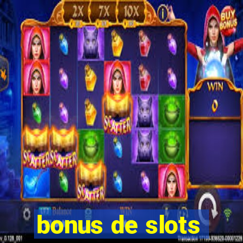 bonus de slots