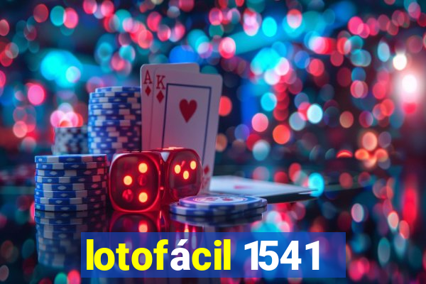 lotofácil 1541