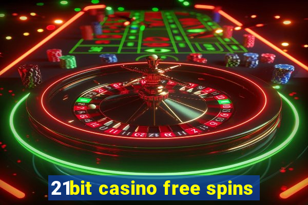 21bit casino free spins