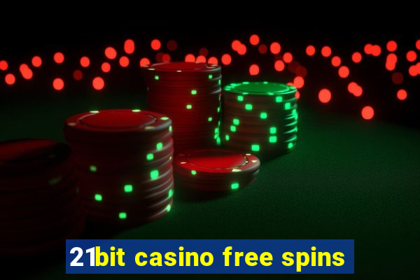 21bit casino free spins