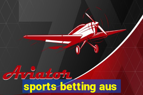 sports betting aus