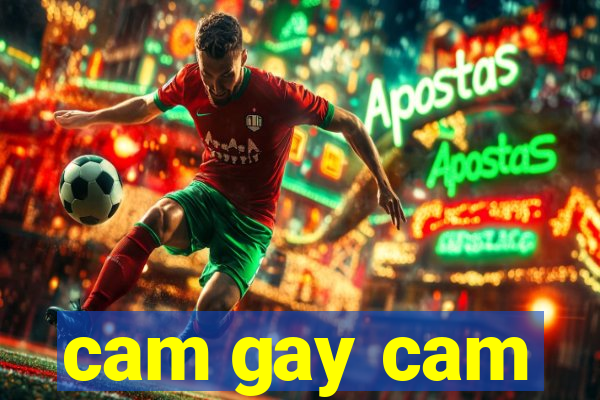 cam gay cam