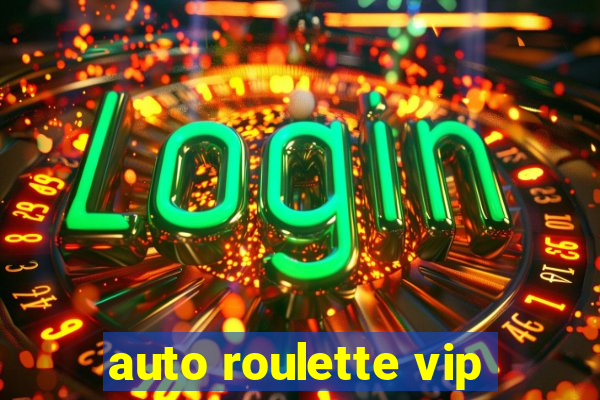 auto roulette vip