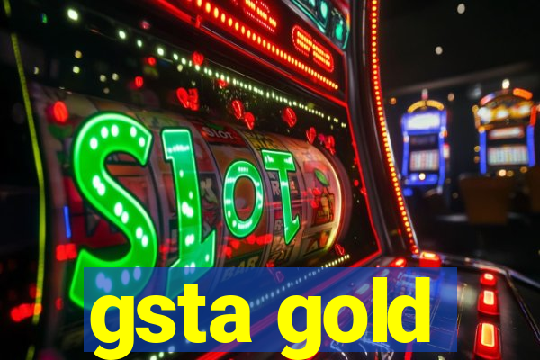 gsta gold