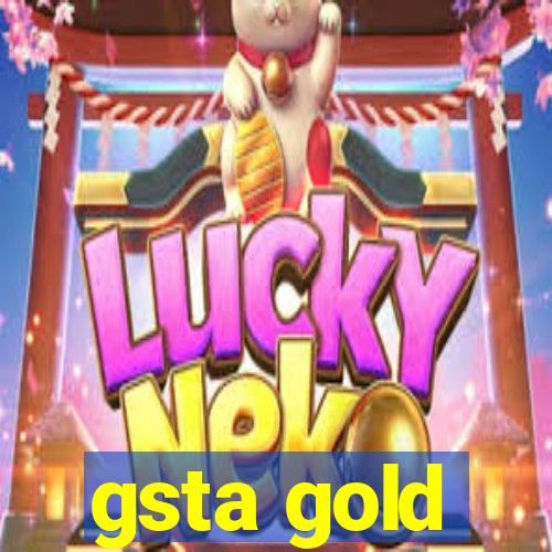 gsta gold