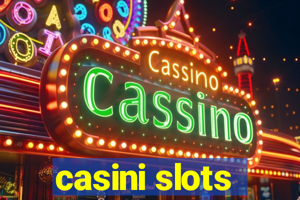 casini slots