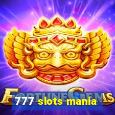 777 slots mania