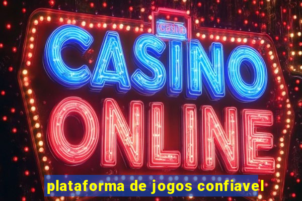 plataforma de jogos confiavel