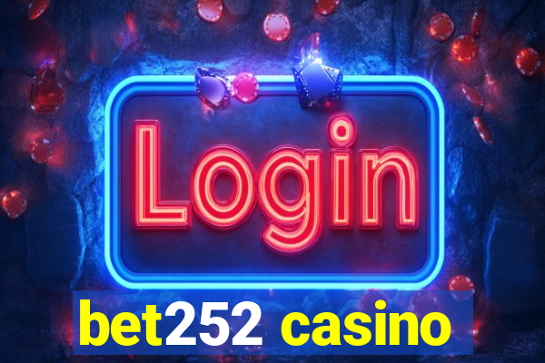 bet252 casino