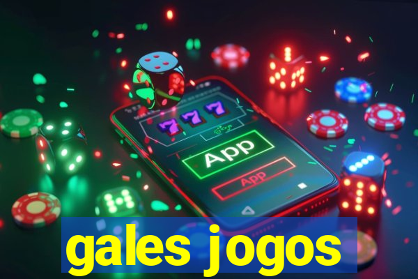 gales jogos