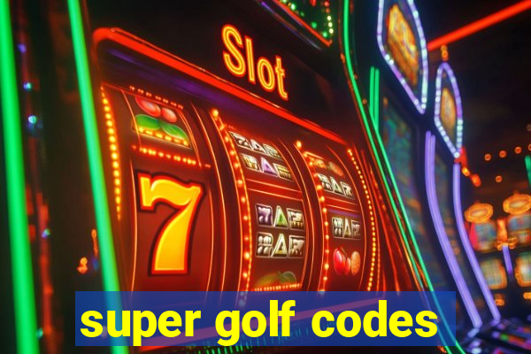 super golf codes