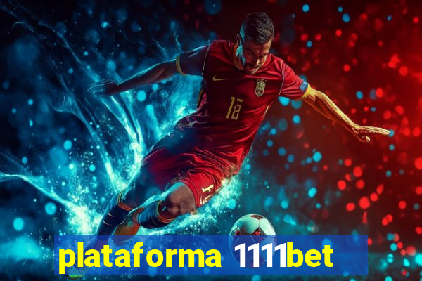 plataforma 1111bet