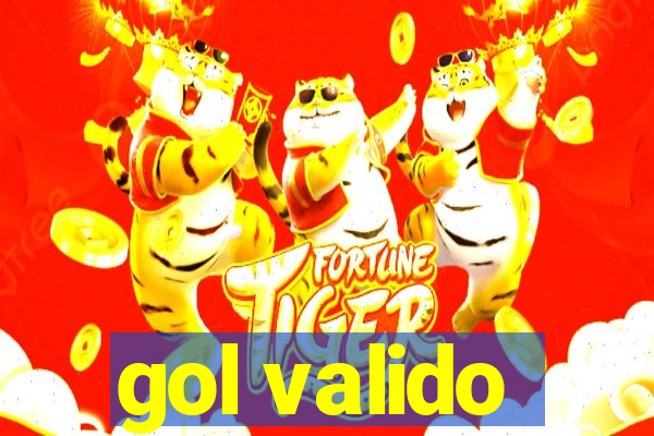 gol valido