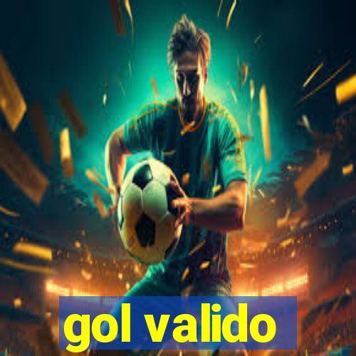 gol valido