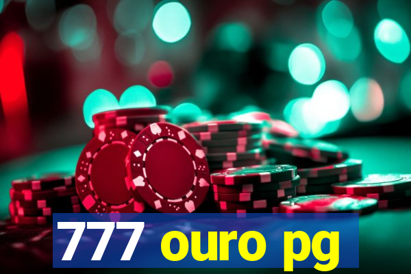 777 ouro pg