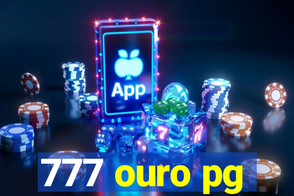 777 ouro pg