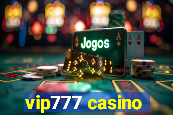 vip777 casino