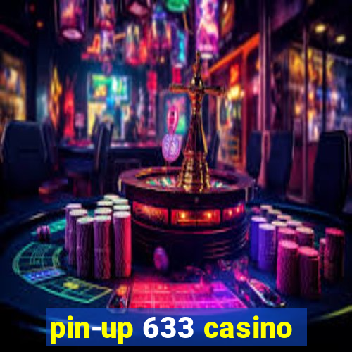 pin-up 633 casino