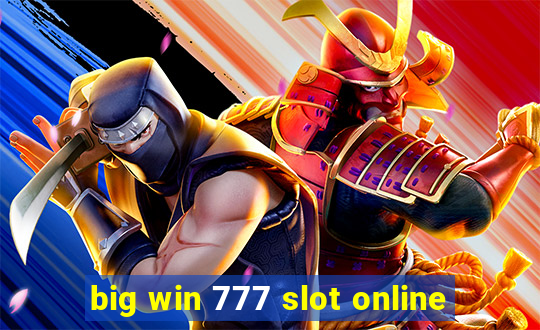 big win 777 slot online