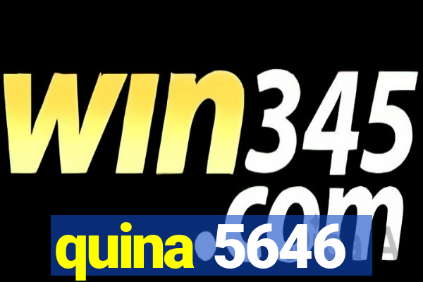 quina 5646