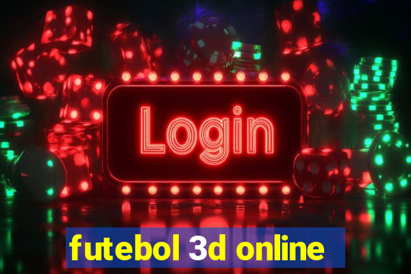 futebol 3d online