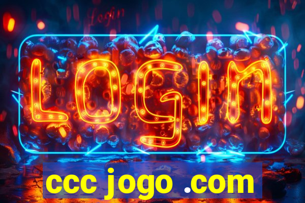 ccc jogo .com