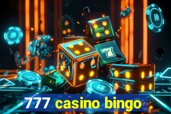 777 casino bingo