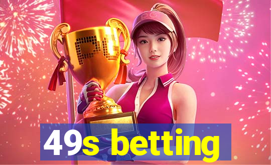 49s betting