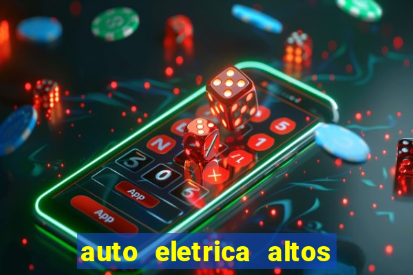 auto eletrica altos de santana sjc