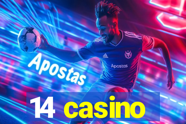 14 casino