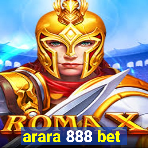 arara 888 bet