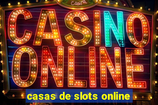 casas de slots online