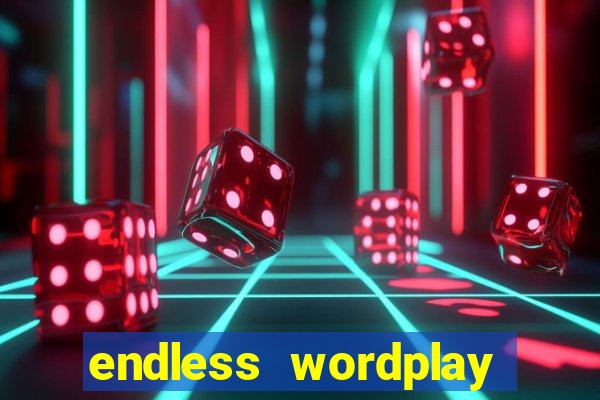 endless wordplay comic studio