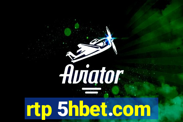 rtp 5hbet.com