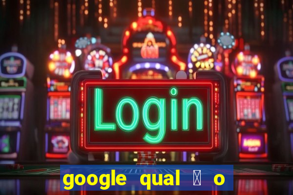 google qual 茅 o jogo de c****