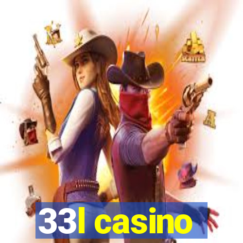 33l casino