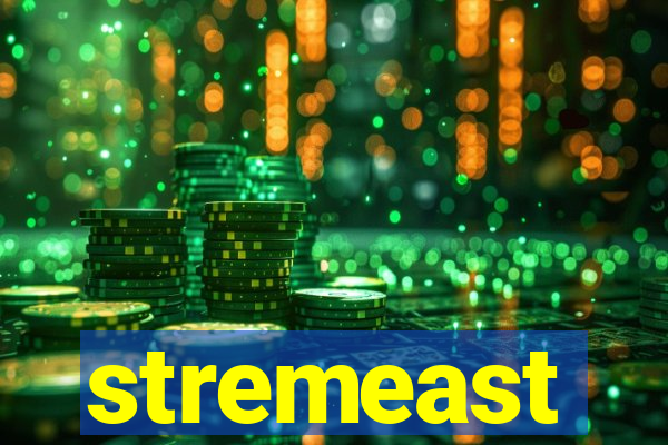 stremeast