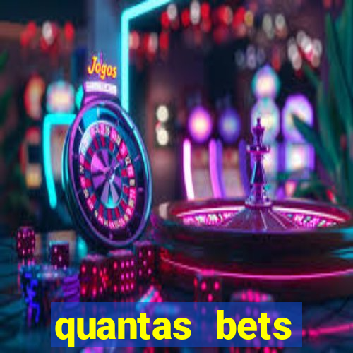 quantas bets existem no brasil