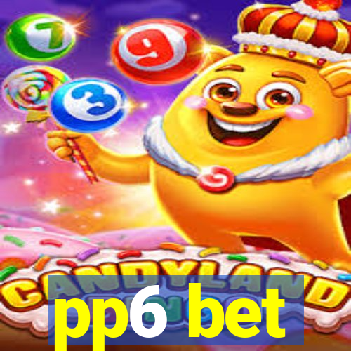 pp6 bet