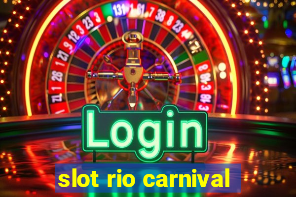 slot rio carnival