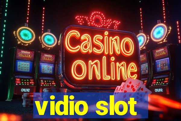 vidio slot